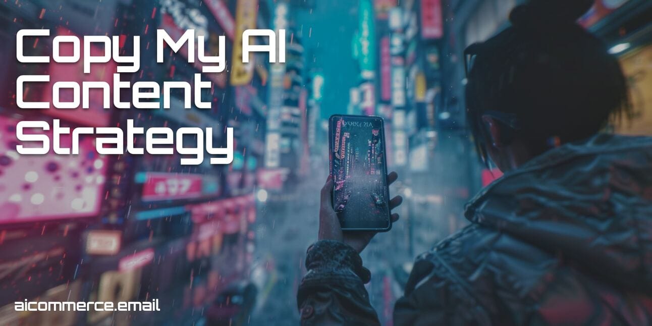 Copy My AI Assisted Content Strategy